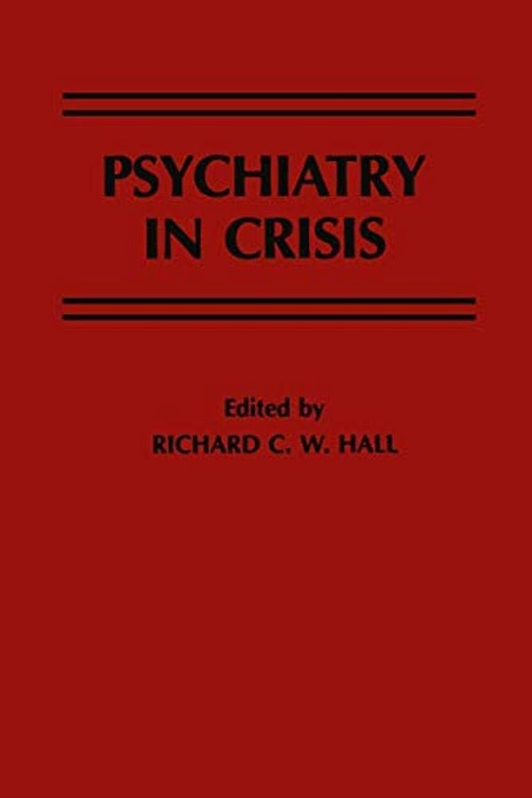 Psychiatry In Crisis-..