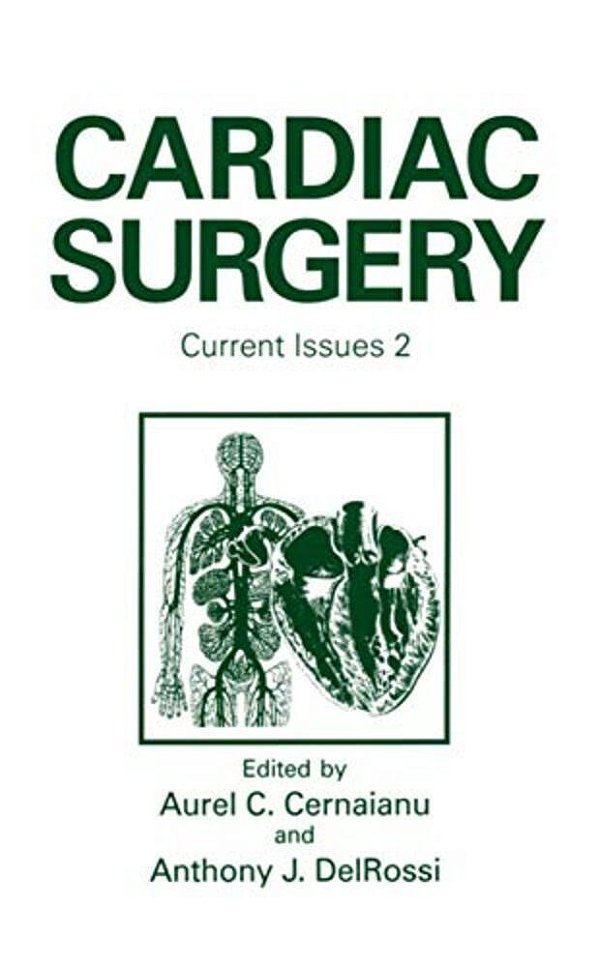 Cardiac Surgery: Current Issues 2-..