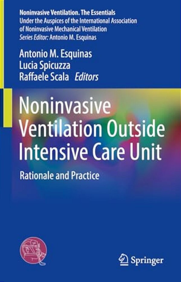 Noninvasive Ventilation Outside Intensive Care Unit: Rationale And Practice-..