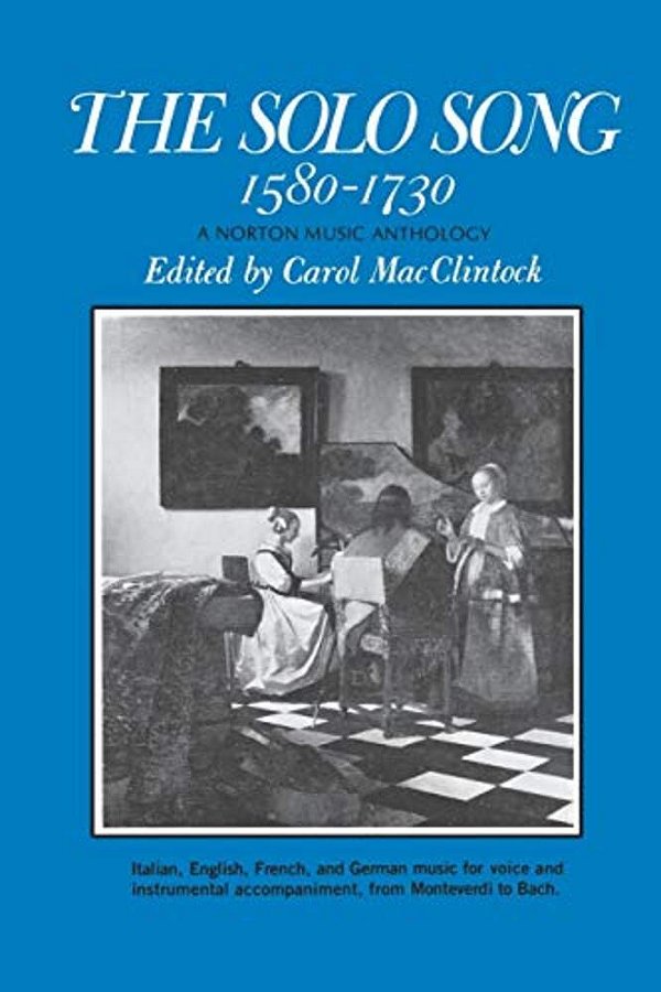 The Solo Song: 1580-1730-..