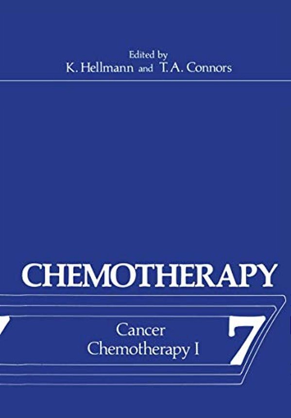 Chemotherapy: Volume 7 Cancer Chemotherapy I-..