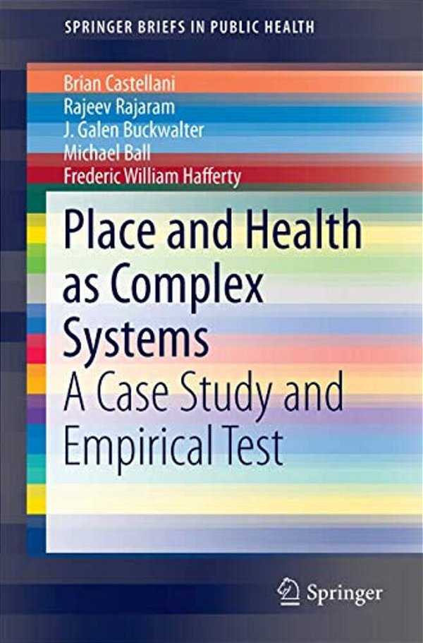 Place And Health As Complex Systems: A Case Study And Empirical Test-..