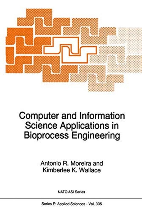 Computer And Information Science Applications In Bioprocess Engineering-..
