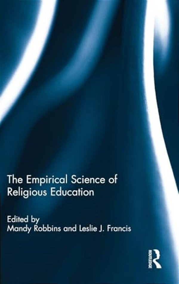 The Empirical Science Of Religious Education-..