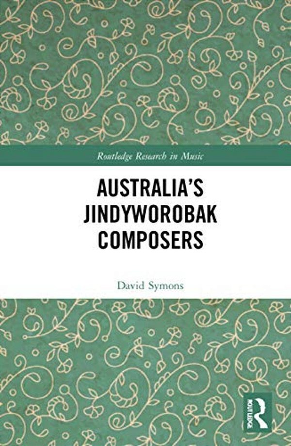 Australia's Jindyworobak Composers-..