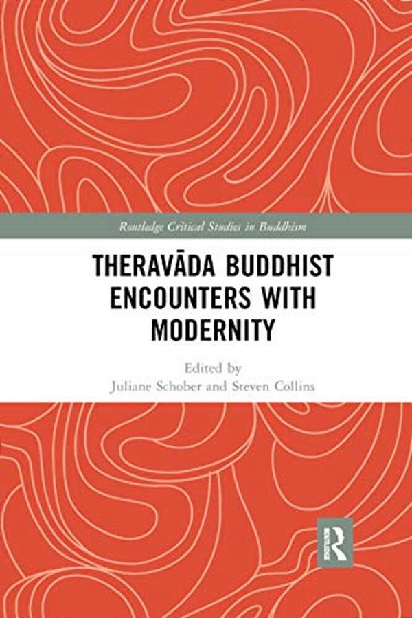 Theravada Buddhist Encounters With Modernity-..