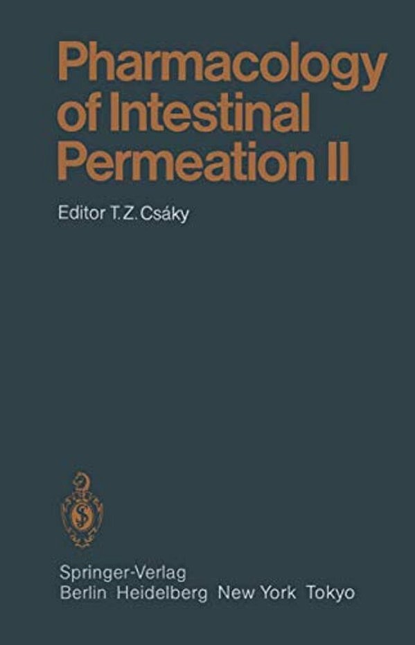 Pharmacology Of Intestinal Permeation II-..