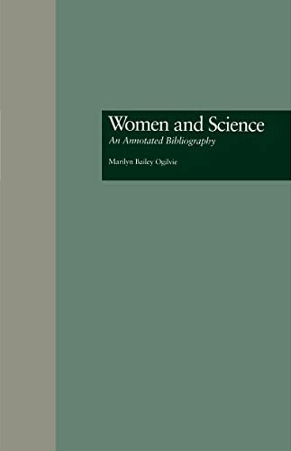 Women And Science: An Annotated Bibliography-..