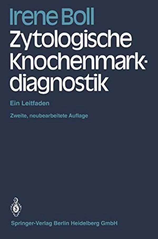 Zytologische Knochenmarkdiagnostik: Ein Leitfaden-..