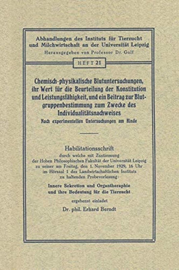Chemisch-Physikalische Blutuntersuchungen, Ihr Wert Für Die Beurteilung Der Konstitution Und Leistungsfähigkeit, Und Ein Beitrag Zur Blutgruppenbestim-..