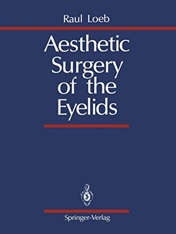 Aesthetic Surgery Of The Eyelids-..