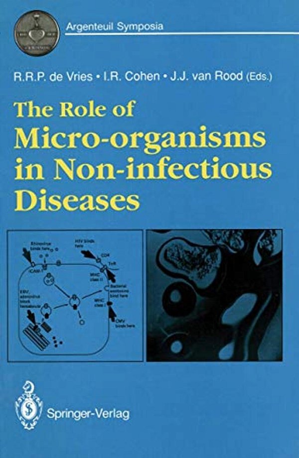 The Role Of Micro-Organisms In Non-Infectious Diseases-..
