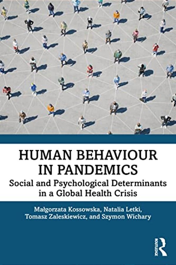 Human Behaviour In Pandemics: Social And Psychological Determinants In A Global Health Crisis-..