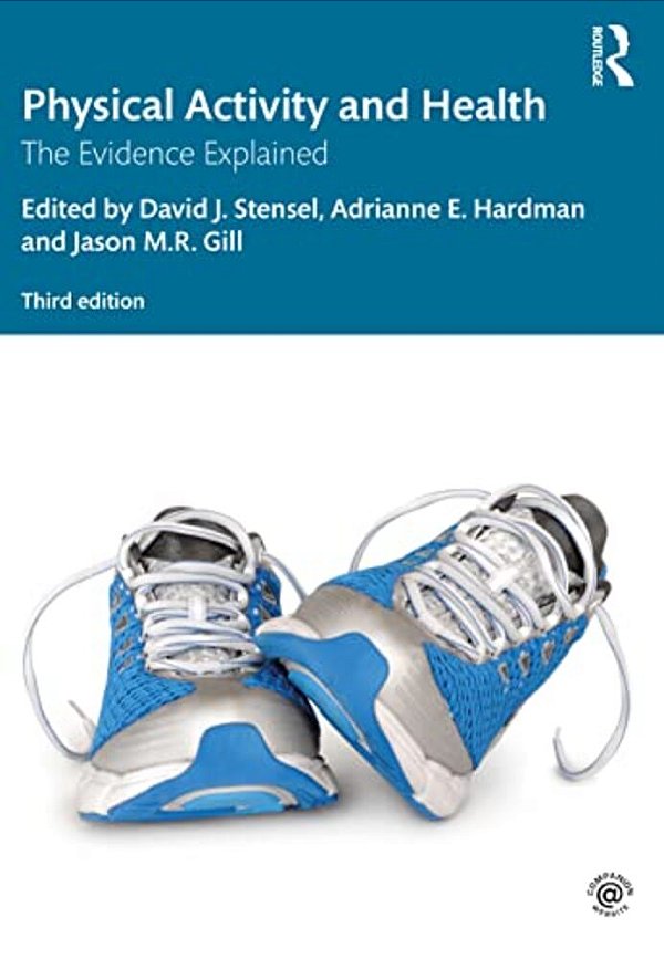 Physical Activity And Health: The Evidence Explained-..