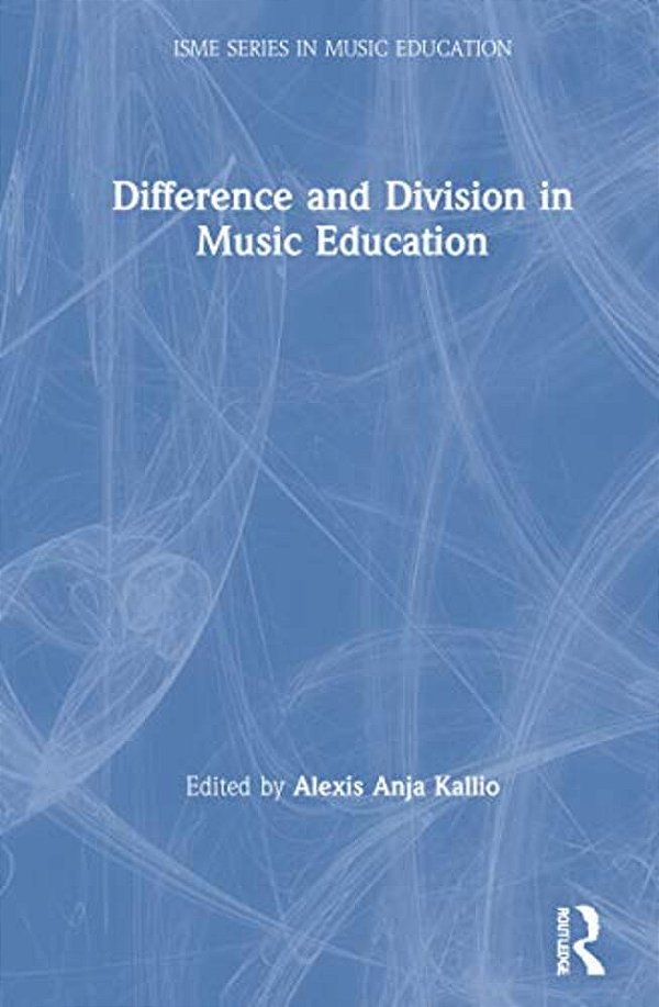 Difference And Division In Music Education-..