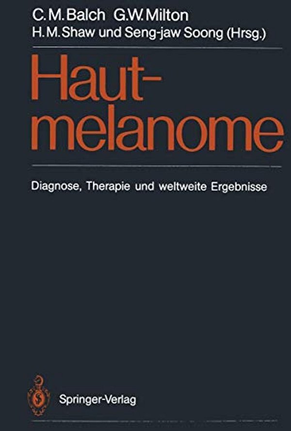 Hautmelanome: Diagnose, Therapie Und Weltweite Ergebnisse-..