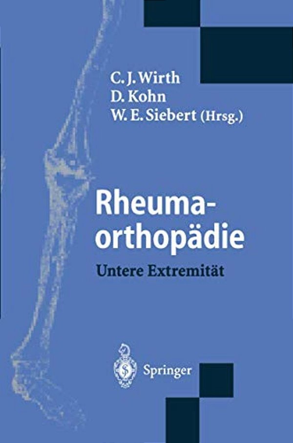 Rheumaorthopädie -- Untere Extremität: Untere Extremität-..