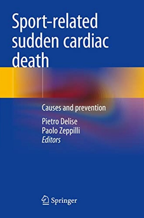 Sport-Related Sudden Cardiac Death: Causes And Prevention-..
