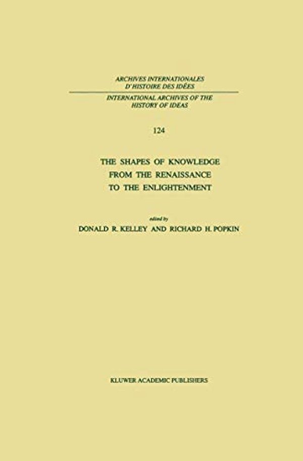 The Shapes Of Knowledge From The Renaissance To The Enlightenment-..