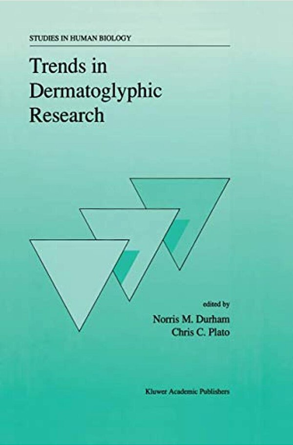 Trends In Dermatoglyphic Research-..