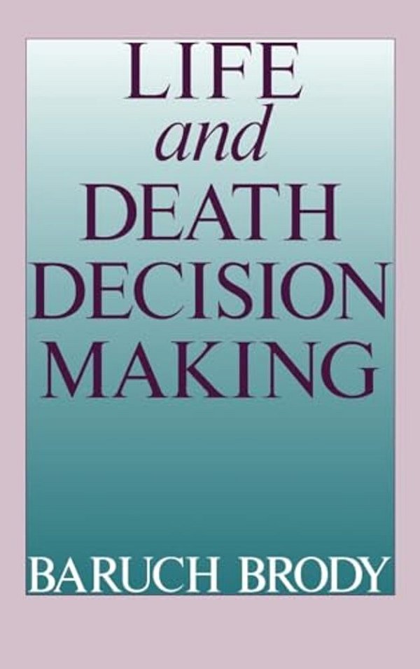 Life And Death Decision Making-..
