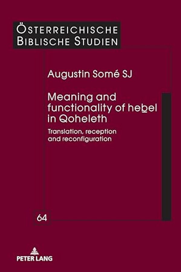 Meaning And Functionality Of He? El In Qoheleth: Translation, Reception And Reconfiguration-..