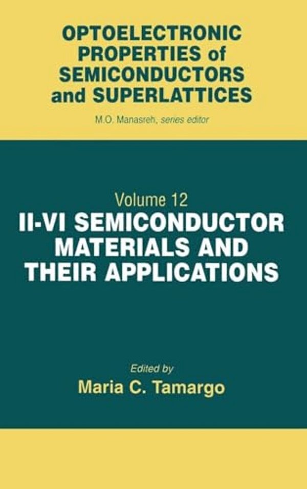 II-VI Semiconductor Materials And Their Applications-..