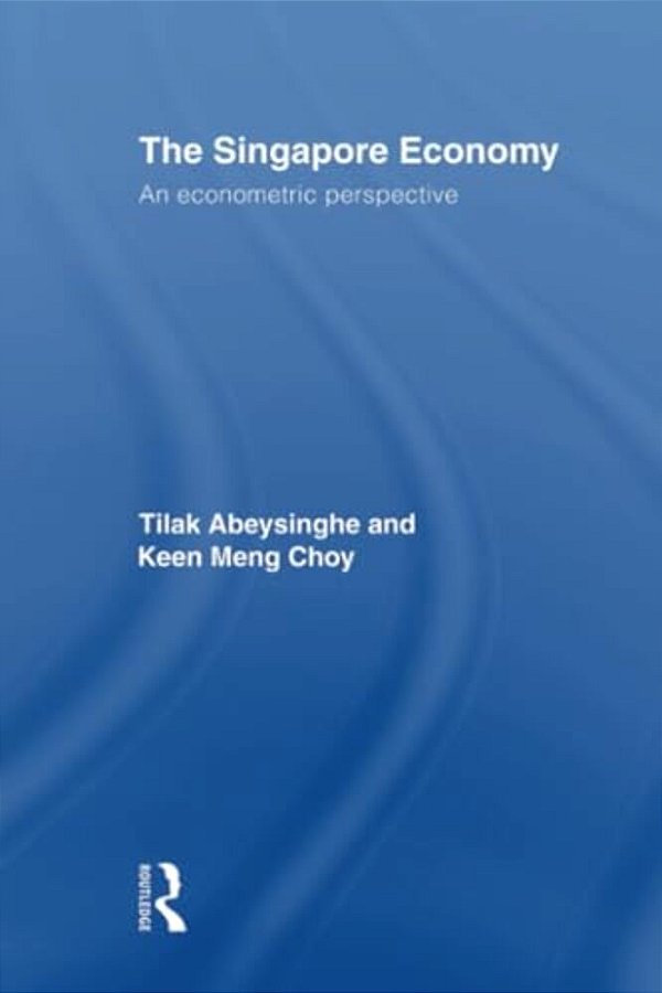 The Singapore Economy: An Econometric Perspective-..