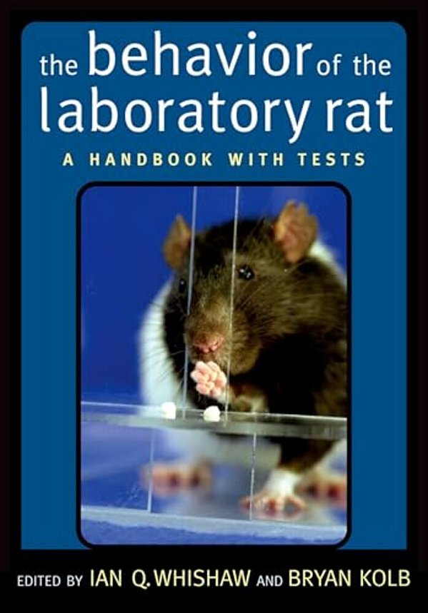 The Behavior Of The Laboratory Rat: A Handbook With Tests-..