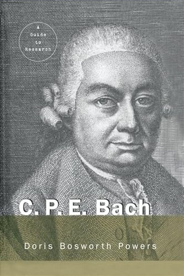 C. P. E. Bach: A Guide To Research-..