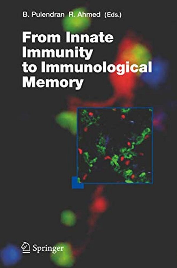 From Innate Immunity To Immunological Memory-..