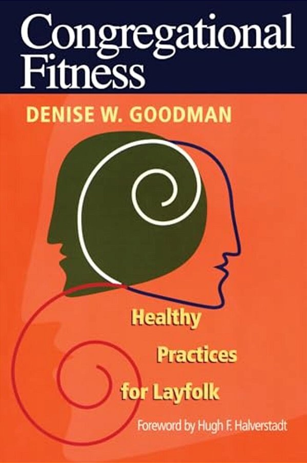 Congregational Fitness: Healthy Practices For Layfolk-..