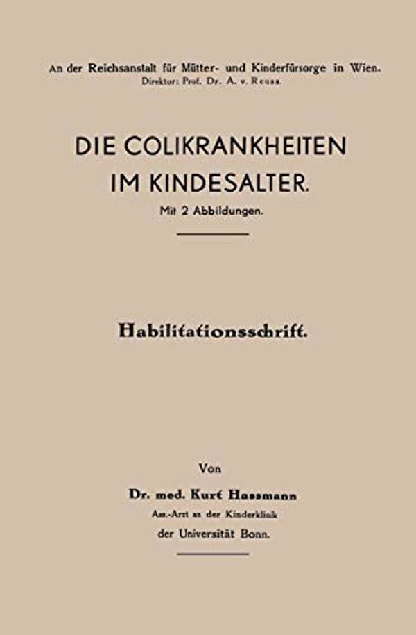 Die Colikrankheiten Im Kindesalter-..