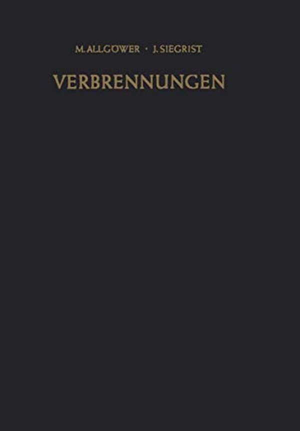 Verbrennungen: Pathophysiologie - Pathologie - Klinik - Therapie-..
