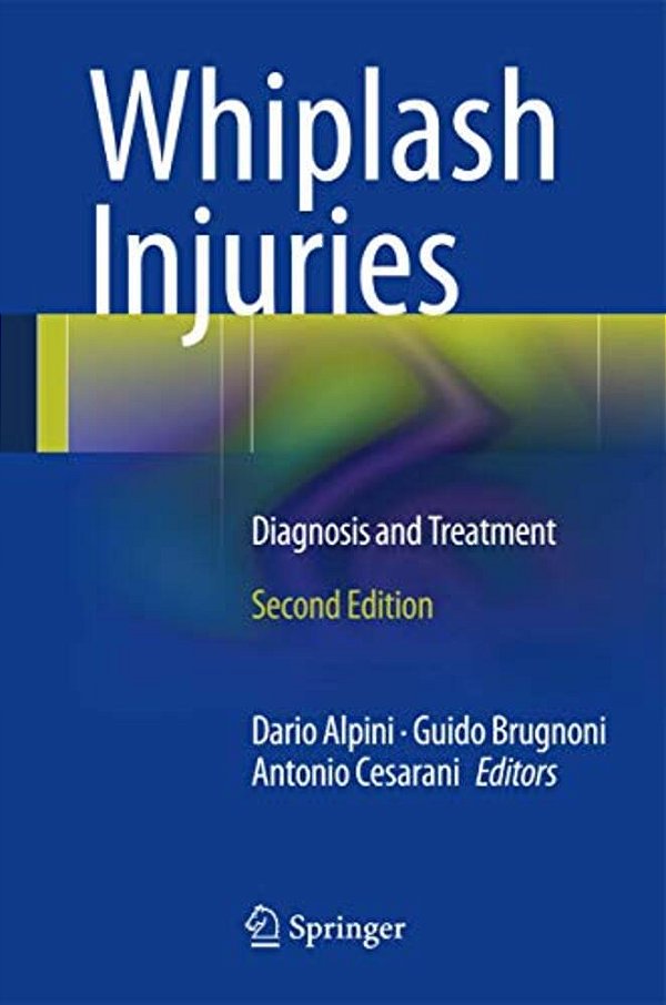Whiplash Injuries: Diagnosis And Treatment-..