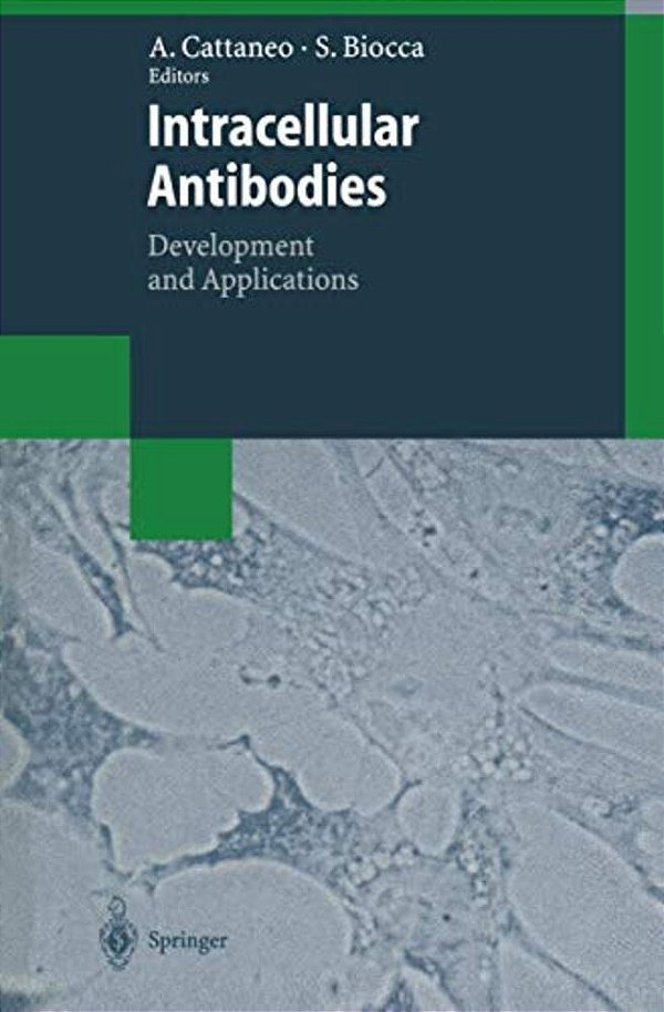 Intracellular Antibodies: Development And Applications-..