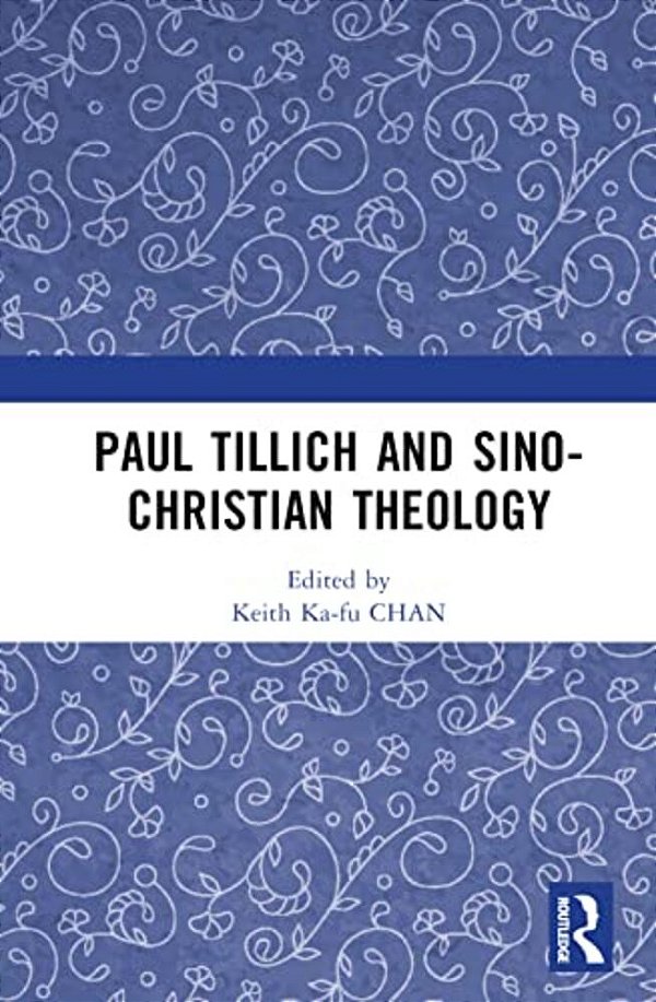 Paul Tillich And Sino-Christian Theology-..