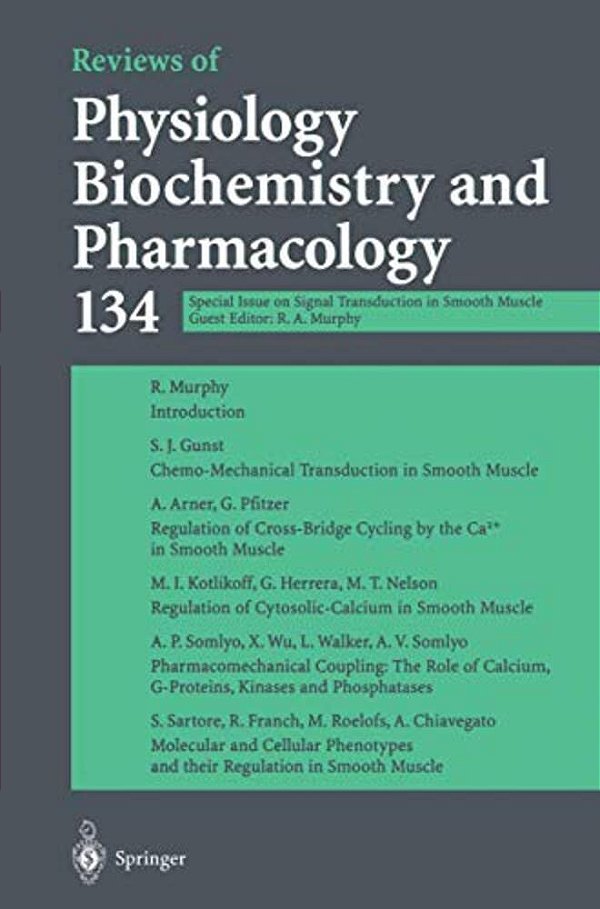 Reviews Of Physiology Biochemistry And Pharmacology: Special Issue On Signal Transduction In Smooth Muscle-..
