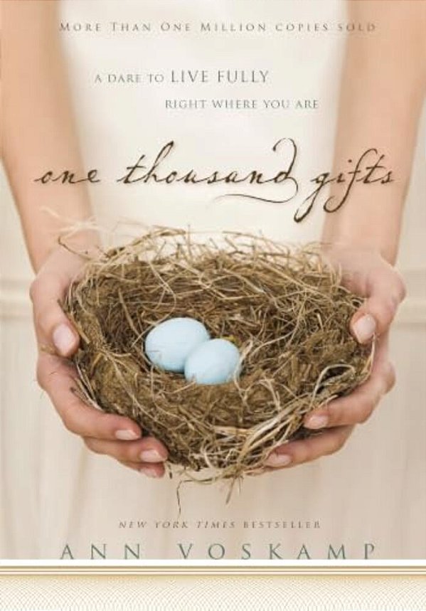 One Thousand Gifts: A Dare To Live Fully Right Where You Are-..