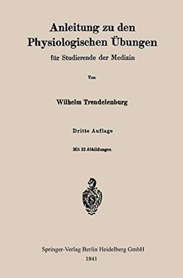 Anleitung Zu Den Physiologischen Übungen Für Studierende Der Medizin-..