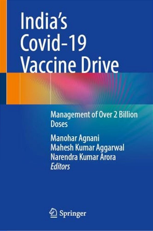 India's Covid-19 Vaccine Drive: Management Of Over 2 Billion Doses-..