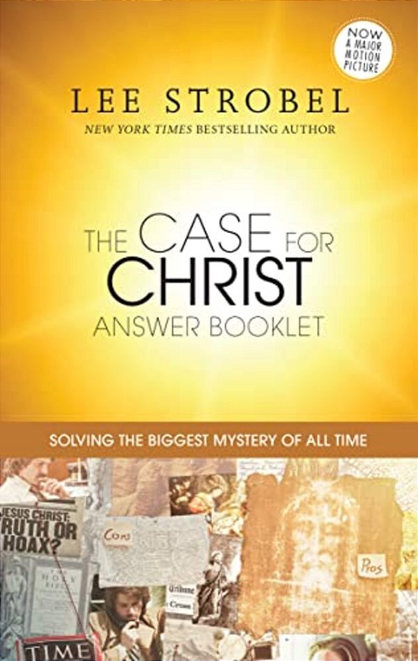 The Case For Christ Answer Booklet: Solving The Biggest Mystery Of All Time-..