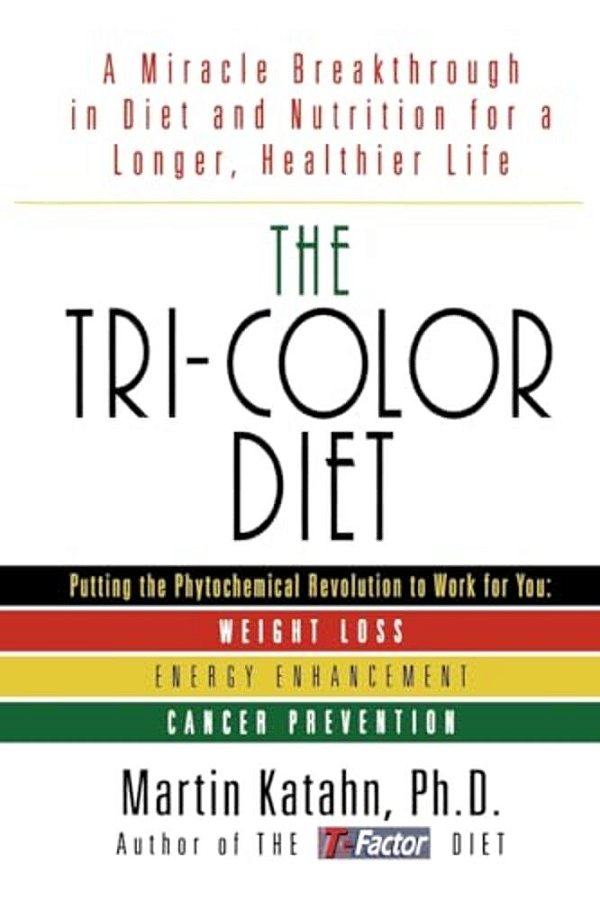 The Tri-Color Diet-..