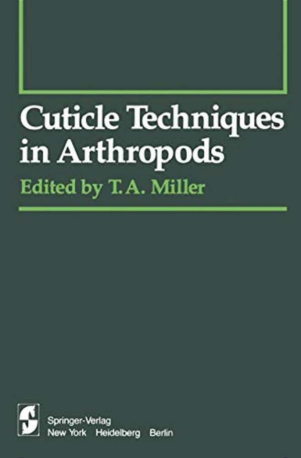 Cuticle Techniques In Arthropods-..