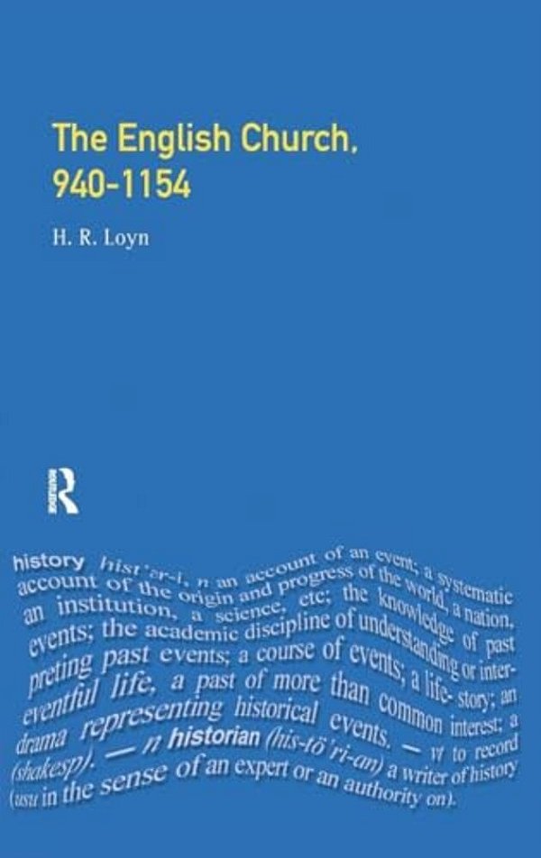 The English Church, 940-1154-..