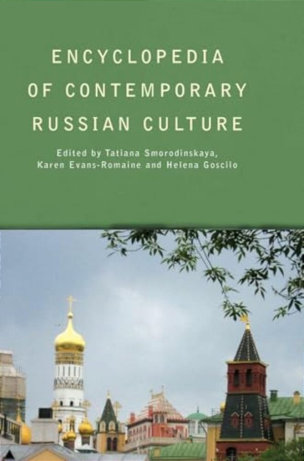 Encyclopedia Of Contemporary Russian Culture-..