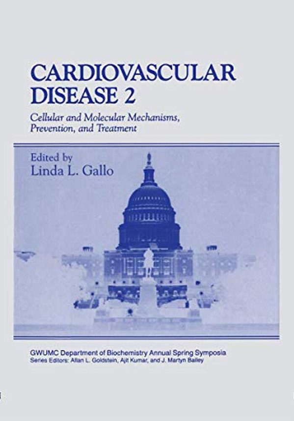 Cardiovascular Disease: Cellular And Molecular Mechanisms, Prevention, And Treatment-..