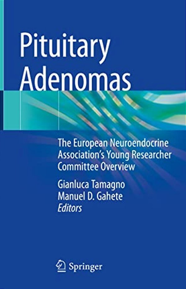 Pituitary Adenomas: The European Neuroendocrine Association's Young Researcher Committee Overview-..
