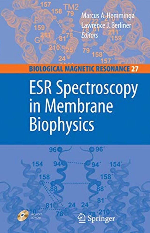 Esr Spectroscopy In Membrane Biophysics-..