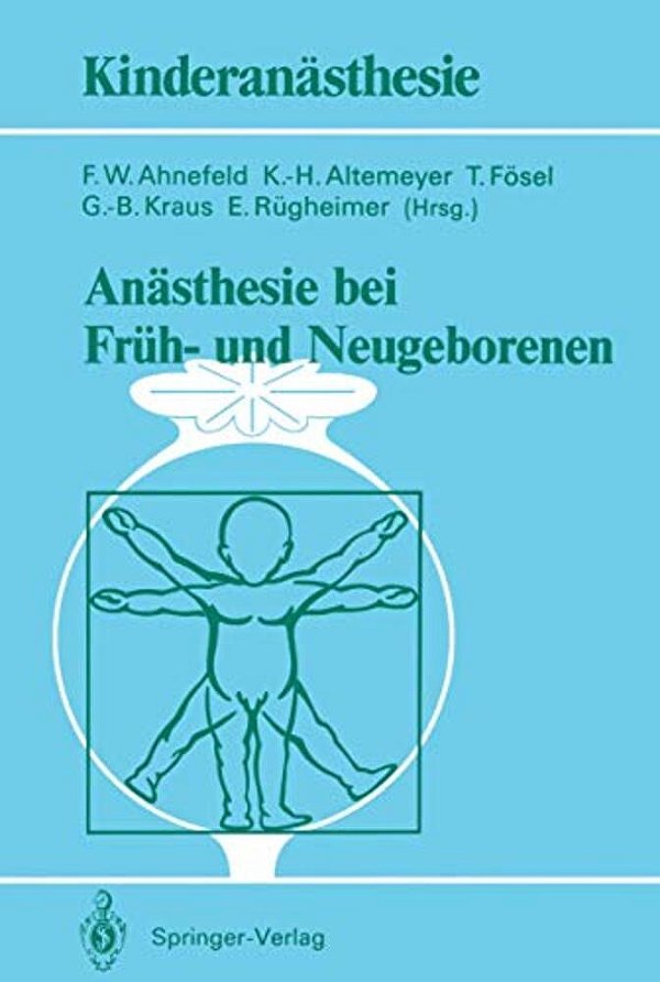 Anästhesie Bei Früh- Und Neugeborenen-..
